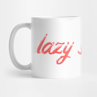 LAZY SUNDAY Mug